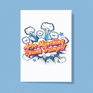Arse Munching Spunk Trumpet - Rude Greeting Cards - Slightly Disturbed - Image 1 of 1
