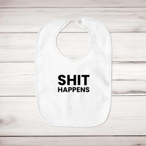 Shit Happens - Rude Bibs - Slightly Disturbed - Image 1 of 4
