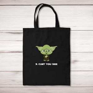 A Cunt You Are - Rude Tote Bags - Slightly Disturbed