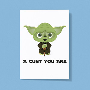 A Cunt You Are - Rude Greeting Cards - Slightly Disturbed - Image 1 of 1