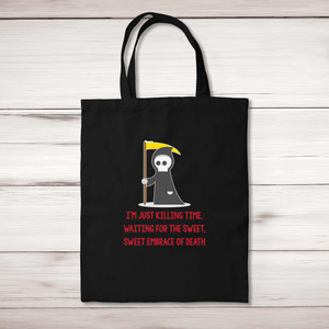 Just Killing Time - Rude Tote Bags - Slightly Disturbed