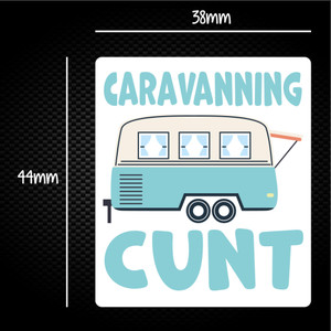 Caravanning Cunt - Rude Sticker Packs - Slightly Disturbed - Image 1 of 1