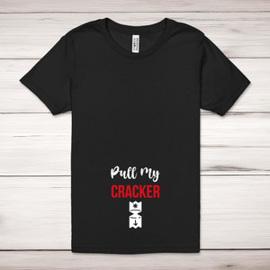 Pull My Cracker - Novelty Adult T-Shirts - Slightly Disturbed - Image 1 of 10