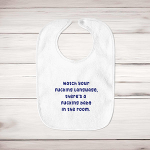 Watch Your Fucking Language - Rude Bibs - Slightly Disturbed - Image 1 of 3