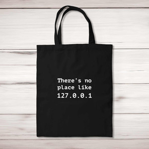 No Place Like - Geeky Tote Bags - Slightly Disturbed