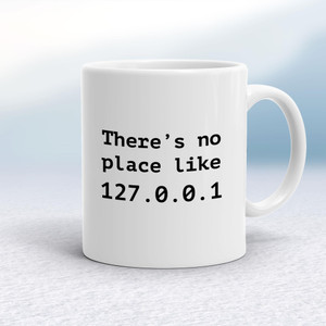 No Place Like - Geeky Mugs - Slightly Disturbed - Image 1 of 18