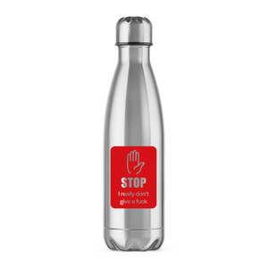 Stop - Rude Water Bottles - Slightly Disturbed - Image 1 of 6