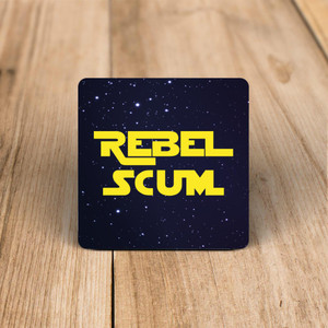 Rebel Scum - Geeky Coaster - Slightly Disturbed - Image 1 of 1