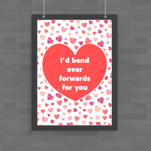 Bend Over Forwards - Rude Posters - Slightly Disturbed - Image 1 of 1