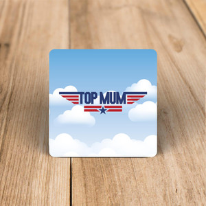 Top Mum - Novelty Coaster - Slightly Disturbed - Image 1 of 1