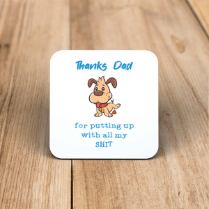 Thanks Dad - All My Shit - Rude Coaster - Slightly Disturbed - Image 1 of 1