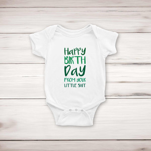 Happy Birthday - Little Shit - Rude Babygrows & Sleepsuits - Slightly Disturbed - Image 1 of 4