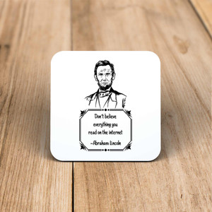 Dont Believe Everything - Novelty Coaster - Slightly Disturbed - Image 1 of 1