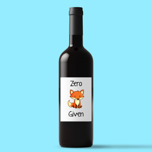 Zero Fox Given - Rude Wine/Beer Labels - Slightly Disturbed - Image 1 of 1