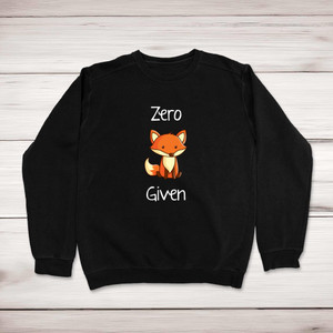 Zero Fox Given - Rude Sweatshirts - Slightly Disturbed - Image 1 of 2