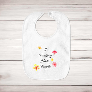 I Fucking Hate People - Rude Bibs - Slightly Disturbed - Image 1 of 4