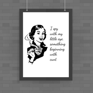 I Spy With My Little Eye - Rude Posters - Slightly Disturbed - Image 1 of 1