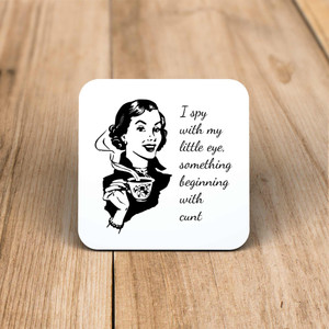 I Spy With My Little Eye - Rude Coaster - Slightly Disturbed - Image 1 of 1