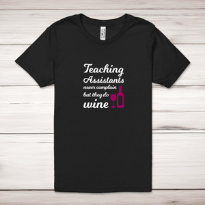 Teaching Assistants - Novelty Adult T-Shirts - Slightly Disturbed - Image 1 of 10