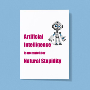 Natural Stupidity - Geeky Greeting Cards - Slightly Disturbed - Image 1 of 1