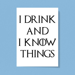I Drink And I Know Things - Novelty Greeting Cards - Slightly Disturbed - Image 1 of 1
