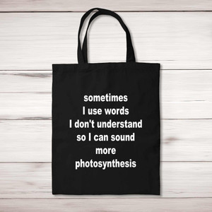 Sometimes I Use Words - Novelty Tote Bags - Slightly Disturbed - Image 1 of 5