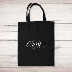 Decorative Cunt - Rude Tote Bags - Slightly Disturbed - Image 1 of 5
