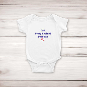Ruined Your Life - Novelty Babygrows & Sleepsuits - Slightly Disturbed - Image 1 of 4