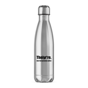 Grammar Police - Novelty Water Bottles - Slightly Disturbed - Image 1 of 6