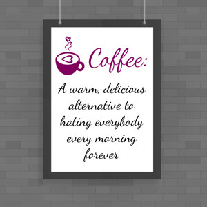 A Warm Delicious Alternative - Novelty Posters - Slightly Disturbed - Image 1 of 1