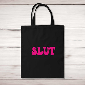 Pink Slut - Rude Tote Bags - Slightly Disturbed - Image 1 of 4