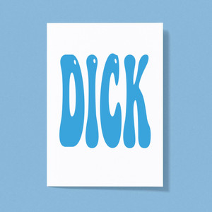 Blue Dick - Rude Greeting Cards - Slightly Disturbed - Image 1 of 1