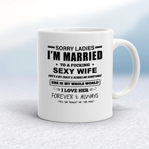 Sorry Ladies - Rude Mugs - Slightly Disturbed - Image 1 of 20