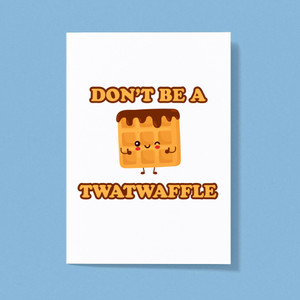 Twatwaffle - Rude Greeting Cards - Slightly Disturbed - Image 1 of 1