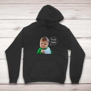 Fuck Yeah - Rude Hoodies - Slightly Disturbed - Image 1 of 2