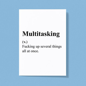 Multitasking - Rude Greeting Cards - Slightly Disturbed - Image 1 of 1
