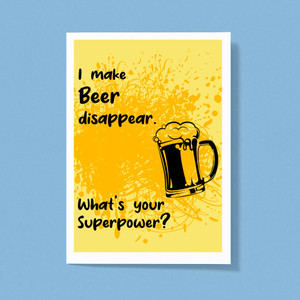 I Make Beer Disappear - Novelty Greeting Cards - Slightly Disturbed - Image 1 of 1