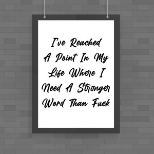 Stronger Word Than Fuck - Rude Posters - Slightly Disturbed - Image 1 of 1