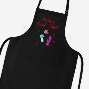 Festive Good Vibes - Rude Aprons - Slightly Disturbed - Image 1 of 2