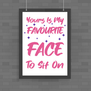 Favourite Face - Rude Posters - Slightly Disturbed - Image 1 of 1
