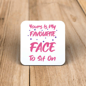 Favourite Face - Rude Coaster - Slightly Disturbed - Image 1 of 1