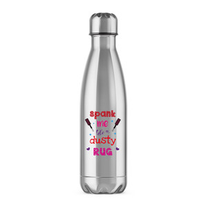 Spank Me - Rude Water Bottles - Slightly Disturbed - Image 1 of 6