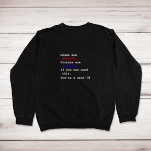 Roses Are #ff0000 - Geeky Sweatshirts - Slightly Disturbed - Image 1 of 1