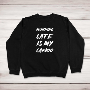 Running Late - Novelty Sweatshirts - Slightly Disturbed - Image 1 of 2