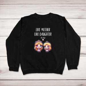 Like Mother - Rude Sweatshirts - Slightly Disturbed - Image 1 of 2