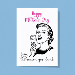 The Reason You Drink - Novelty Greeting Cards - Slightly Disturbed - Image 1 of 1