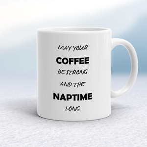 May Your Coffee Be Strong - Novelty Mugs - Slightly Disturbed - Image 1 of 16