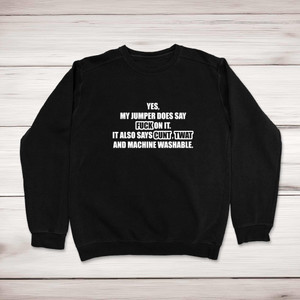 Fuck On It - Rude Sweatshirts - Slightly Disturbed - Image 1 of 2