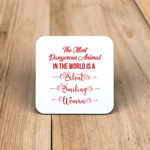 The Most Dangerous Animal - Novelty Coaster - Slightly Disturbed - Image 1 of 1