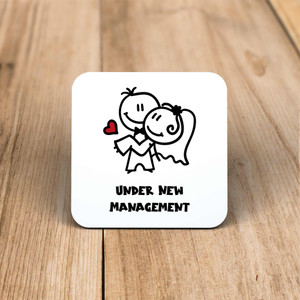 Under New Management - Novelty Coaster - Slightly Disturbed - Image 1 of 1